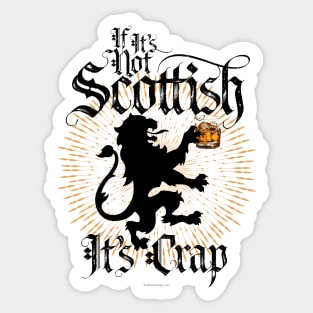 If It’s Not Scottish Sticker
